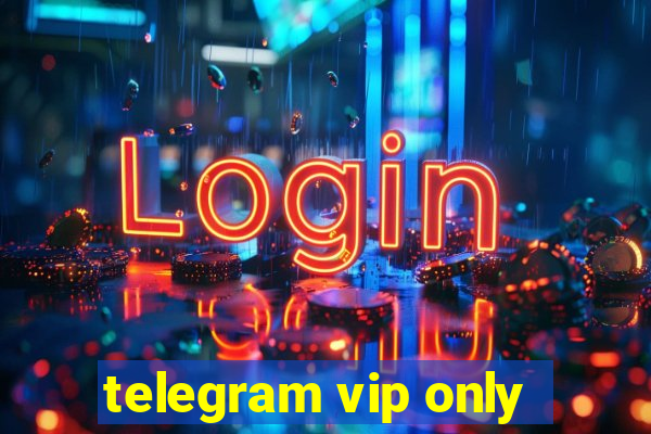 telegram vip only